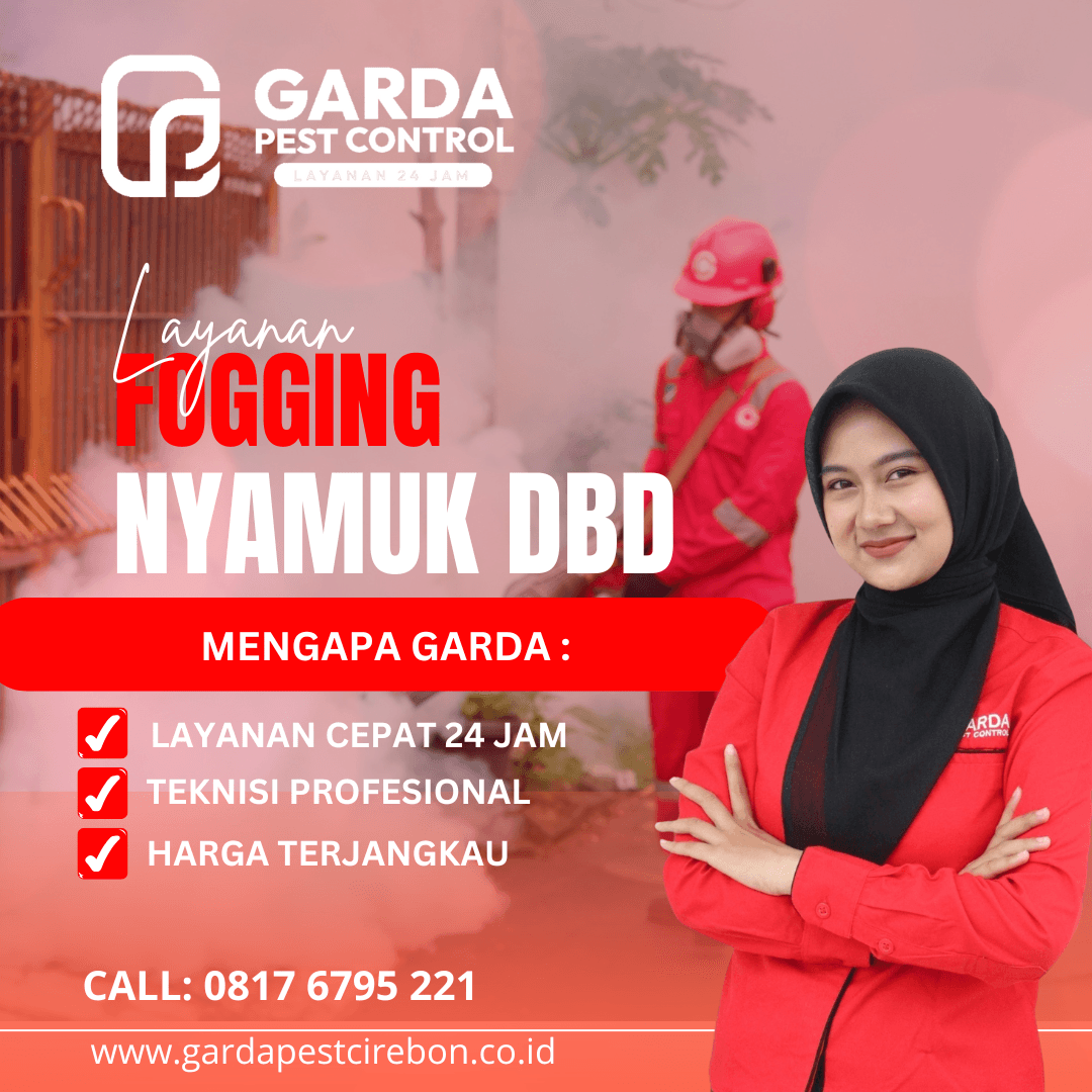 Garda Pest Control Cirebon: Solusi Utama Fogging Nyamuk Area Kota dan Kabupaten.